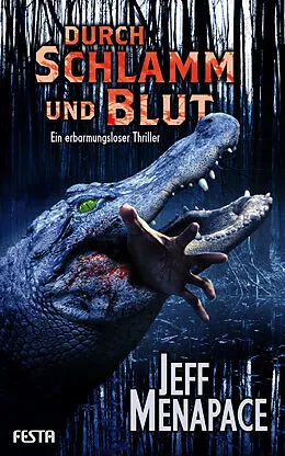 E-Book (epub) Durch Schlamm und Blut von Jeff Menapace