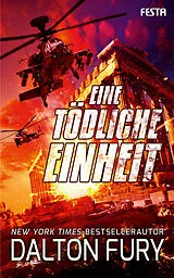 E-Book (epub) Eine tödliche Einheit von Dalton Fury