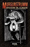 E-Book (epub) Murgunstrumm von Hugh B. Cave