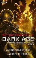 E-Book (epub) Dark Age - Buch 2 von Nicholas Sansbury Smith, Anthony J. Melchiorri