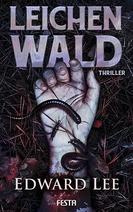 E-Book (epub) Leichenwald von Edward Lee