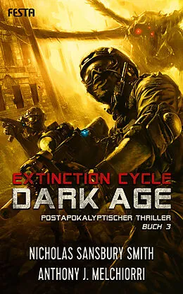 E-Book (epub) Dark Age - Buch 3 von Nicholas Sansbury Smith, Anthony J. Melchiorri
