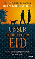 E-Book (epub) Unser leichtfertiger Eid von Bryn Greenwood