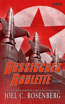 E-Book (epub) Russisches Roulette von Joel C. Rosenberg