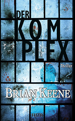 E-Book (epub) Der Komplex von Brian Keene