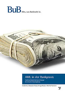 E-Book (pdf) AML in der Bankpraxis von Uta Zentes, Sebastian Glab, Ansgar Becker