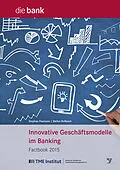 E-Book (pdf) Innovative Geschäftsmodelle im Banking von Stephan Paxmann, Stefan Roßbach