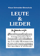 Paperback LEUTE &amp; LIEDER von Schneider-Bierschulz Klaus
