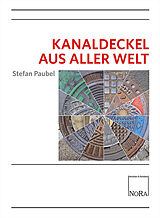 Paperback Kanaldeckel aus aller Welt von Stefan Paubel