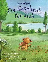 Fester Einband Ein Geschenk für dich von Julia Volmert