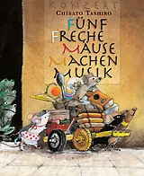 Fester Einband Fünf Freche Mäuse Machen Musik von CHISATO TASHIRO