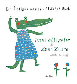 Fester Einband Anni Alligator &amp; Zeno Zebra von Nelleke Verhoeff