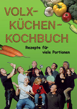 Kartonierter Einband Das Volxküchen-Kochbuch von Hannebambel Kneipenkollektiv