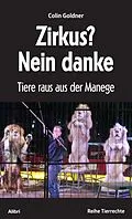 E-Book (epub) Zirkus? Nein danke von Colin Goldner