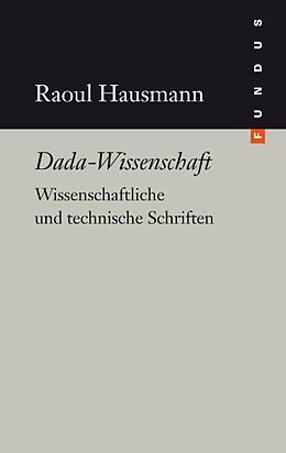Fester Einband Dada-Wissenschaft von Raoul Hausmann