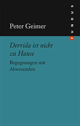 Fester Einband Derrida ist nicht zu Hause von Peter Geimer