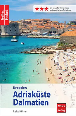E-Book (epub) Nelles Pocket Reiseführer Kroatien - Adriaküste, Dalmatien von Alexander Sabo, Ingeborg Dannhauser