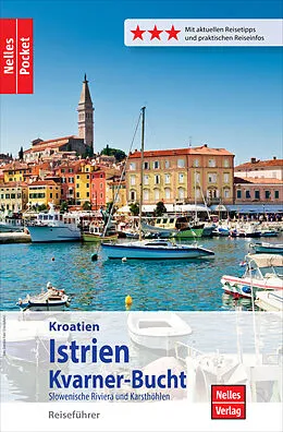 E-Book (epub) Nelles Pocket Reiseführer Kroatien - Istrien, Kvarner-Bucht von Alexander Sabo, Berthold Schwarz