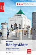 E-Book (epub) Nelles Pocket Reiseführer Marokko - Königsstädte von Berthold Schwarz, Anton Escher, Walter Knappe