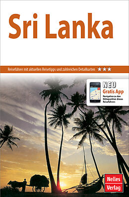 Kartonierter Einband Nelles Guide Reiseführer Sri Lanka von Elke Frey, Gerhard Lemmer