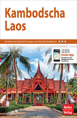 Kartonierter Einband Nelles Guide Reiseführer Kambodscha - Laos von Annaliese Wulf, Berthold Schwarz, Jürgen Bergmann