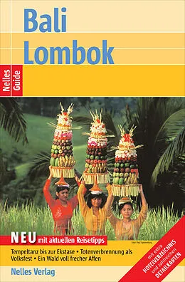 E-Book (pdf) Nelles Guide Reiseführer Bali - Lombok von Berthold Schwarz, Bernd F. Gruschwitz, Dorothee Krause