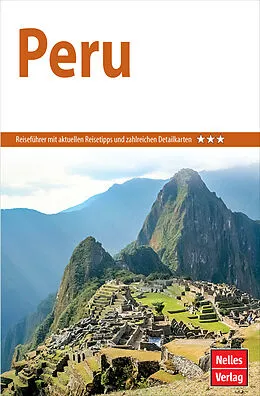E-Book (pdf) Nelles Guide Reiseführer Peru von Klaus Boll, Jürgen Bergmann, Anton Jakob