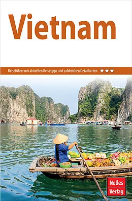E-Book (pdf) Nelles Guide Reiseführer Vietnam von Jürgen Bergmann, Annaliese Wulf, Martina Miethig