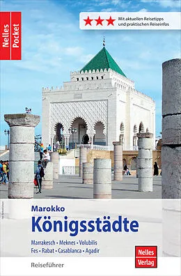 E-Book (pdf) Nelles Pocket Reiseführer Marokko - Königsstädte von Berthold Schwarz, Anton Escher, Walter Knappe