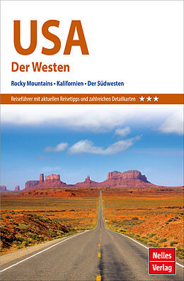 Kartonierter Einband Nelles Guide Reiseführer USA: Der Westen von Jürgen Scheunemann, Anne Midgette, Arturo u a Gonzales