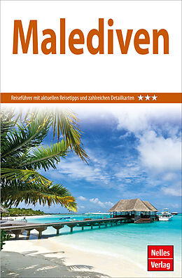Kartonierter Einband Nelles Guide Reiseführer Malediven von Christian Mietz, Claus-Peter Stoll