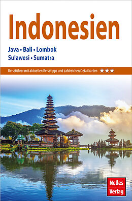 Kartonierter Einband Nelles Guide Reiseführer Indonesien von David E F Henley, Berthold Schwarz, Yohanni u a Johns