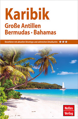 Kartonierter Einband Nelles Guide Reiseführer Karibik von 