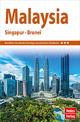 Kartonierter Einband Nelles Guide Reiseführer Malaysia - Singapur - Brunei von 