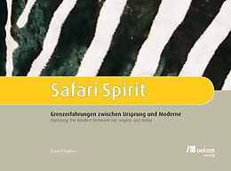 Kartonierter Einband safari spirit von Daniel Kufner