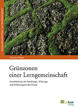 Kartonierter Einband Grünzonen einer Lerngemeinschaft von Thorsten Philipp