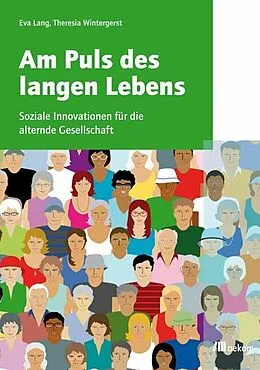 E-Book (pdf) Am Puls des langen Lebens von Eva Lang, Theresia Wintergerst