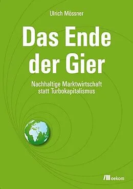 E-Book (pdf) Das Ende der Gier von Ulrich Moessner