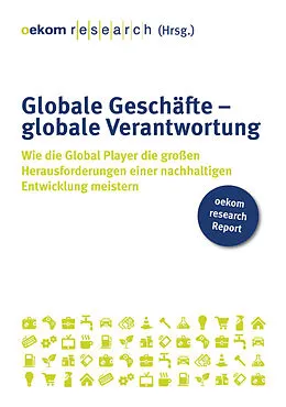 E-Book (pdf) Globale Geschäfte  globale Verantwortung von oekom research AG