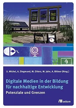 E-Book (pdf) Digitale Medien in der Bildung für nachhaltige Entwicklung von Markus Jahn, Ulrich Michel