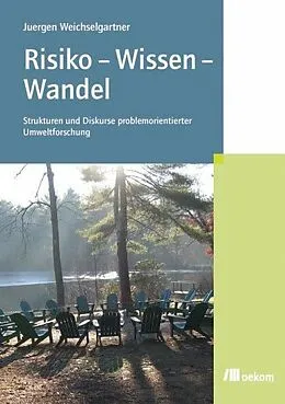 E-Book (pdf) Risiko  Wissen  Wandel von Juergen Weichselgartner