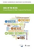 E-Book (pdf) Soils in the Nexus von Alexander Müller, Charlotte Beckh, Jes Weigelt