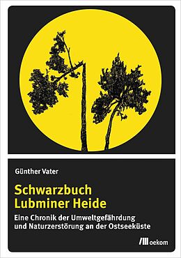 E-Book (pdf) Schwarzbuch Lubminer Heide von Günther Vater
