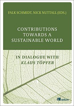 E-Book (pdf) Festschrift zum 75. Geburtstag von Klaus Töpfer von Falk Schmidt, Nick Nuttall