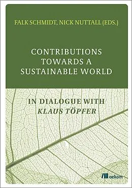 E-Book (pdf) Festschrift zum 75. Geburtstag von Klaus Töpfer von Falk Schmidt, Nick Nuttall