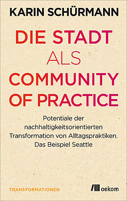 E-Book (pdf) Die Stadt als Community of Practice von Karin Schürmann