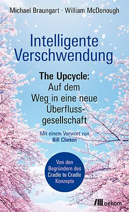 E-Book (pdf) Intelligente Verschwendung von Michael Braungart, William McDonough