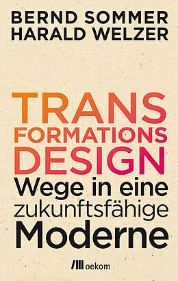 Kartonierter Einband Transformationsdesign von Bernd Sommer, Harald Welzer