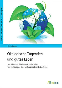 E-Book (pdf) Ökologische Tugenden und gutes Leben von Katrin Reuter