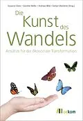 E-Book (pdf) Die Kunst des Wandels von Susanne Eisen, Günther Reifer, Andreas Wild